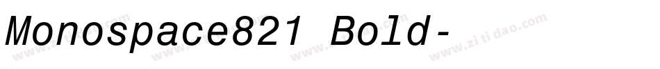 Monospace821 Bold字体转换